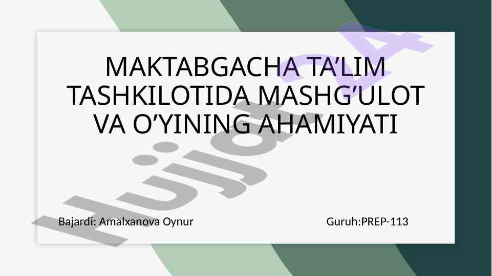 Maktabgacha ta’limda mashg’ulot va o’yin ahamiyati