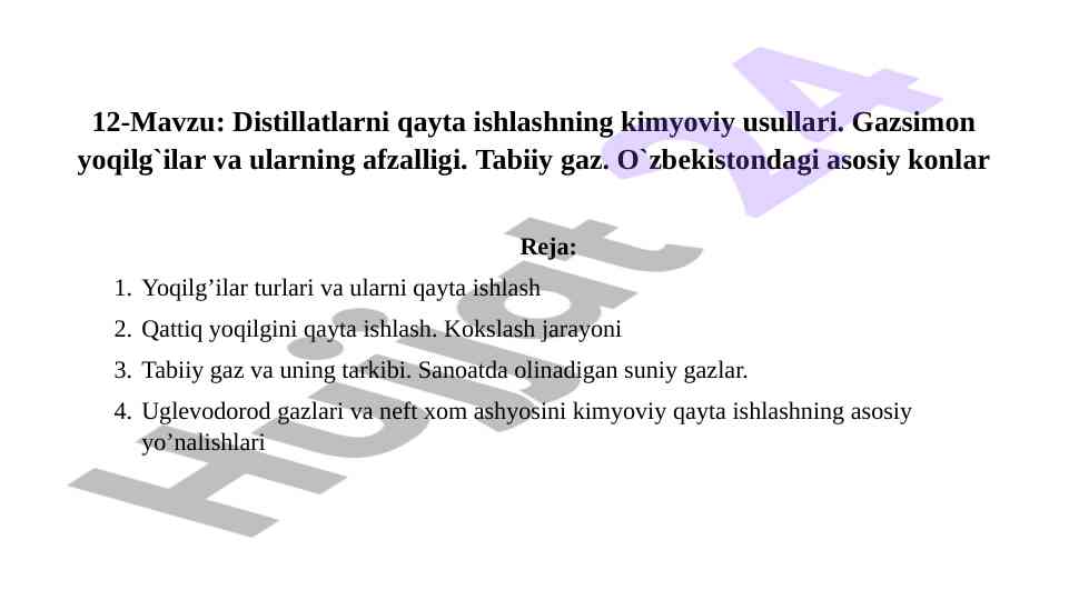 Distillatlarni qayta ishlashning kimyoviy usullari