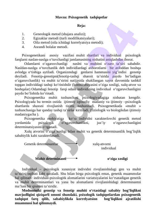 Psixogenetik tadqiqotlar va oila metodi analizi