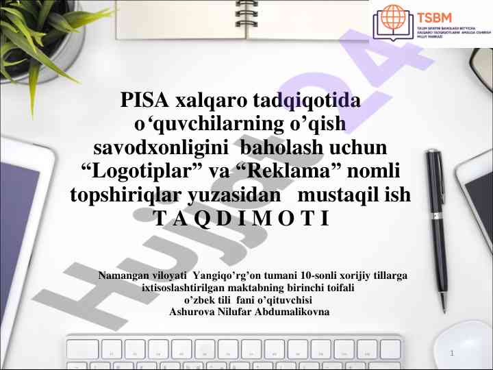 Pisa tadqiqoti o’zbekistonga foydalari