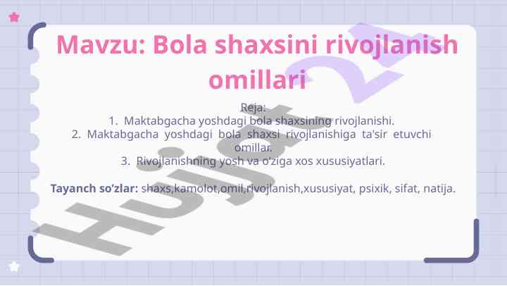 Bola shaxsini rivojlanish omillari