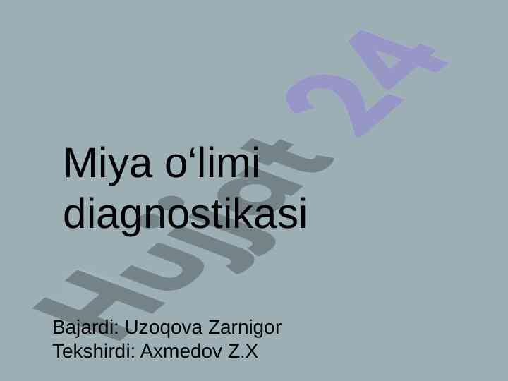 Miya o‘limi diagnostikasi va mexanizmlari