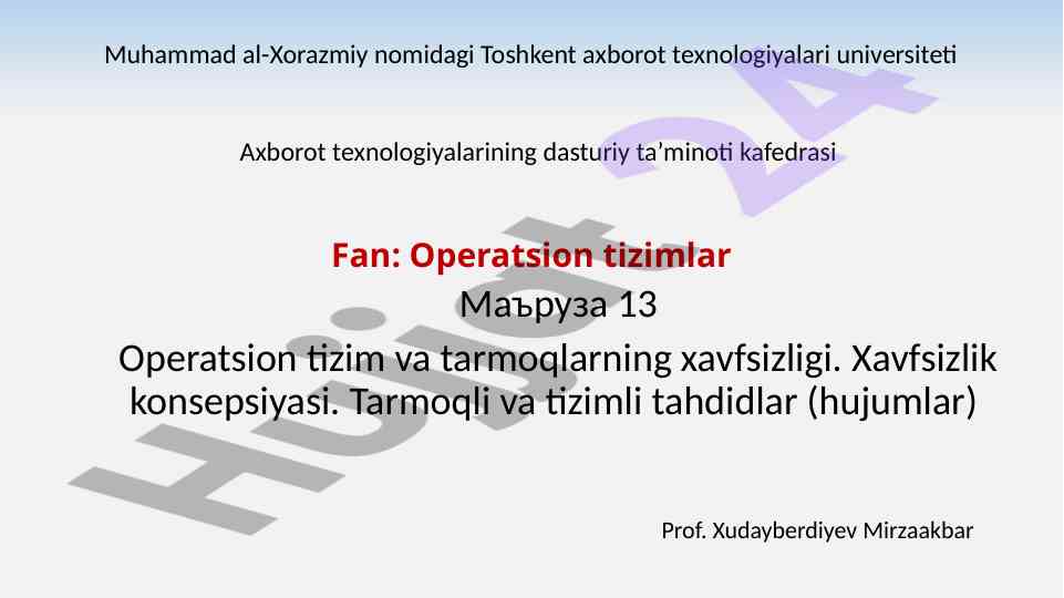 Operatsion tizim va tarmoqlarning xavfsizligi