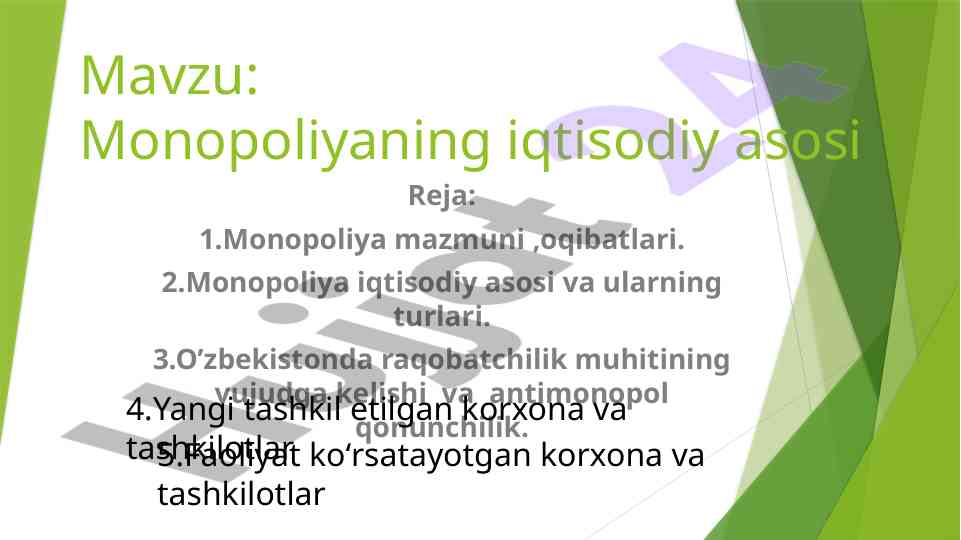 Monopoliya iqtisodiy asoslari va oqibatlari