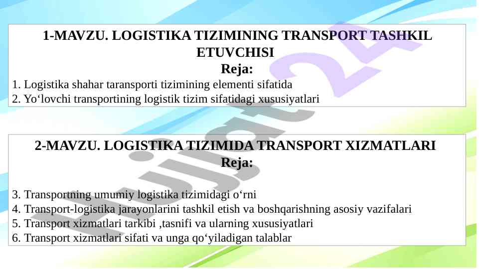 Logistika tizimining transport tashkil etuvchisi