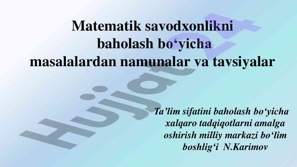 Matematik savodxonlik baholash masalalari tavsiyalari