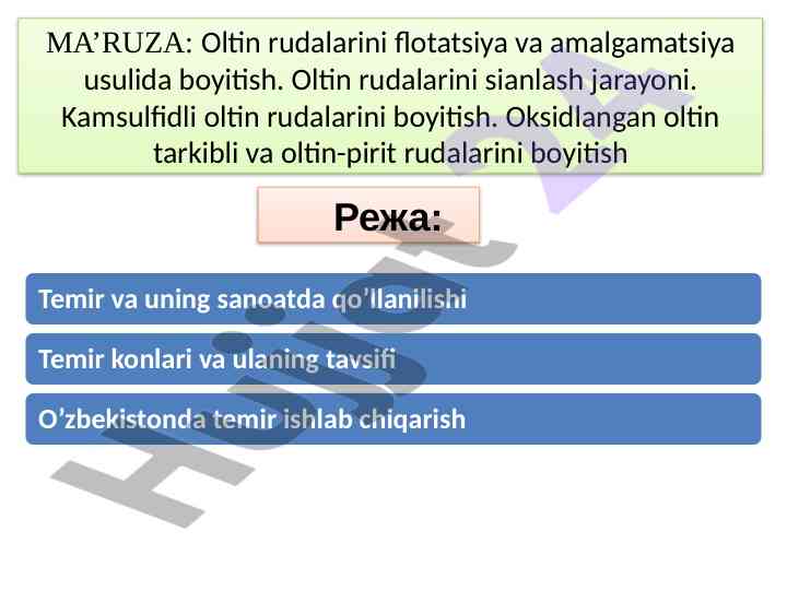 Oltin rudalarини flotatsiya va amalgamatsiya usulida boyitish