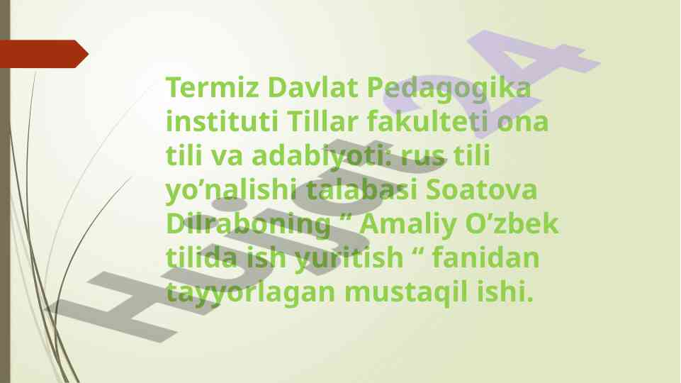 Amaliy o’zbek tilida ish yuritish mustaqil ish
