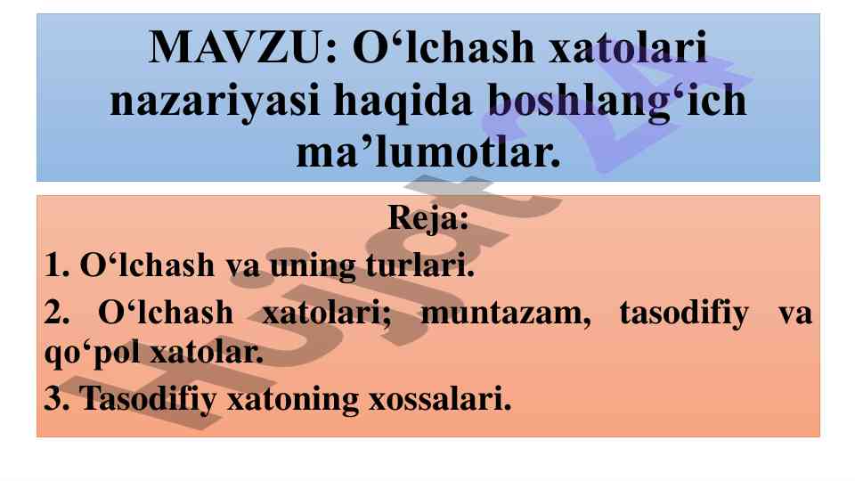 O‘lchash xatolari nazariyasi haqida ma’lumotlar