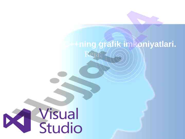 Visual c++ grafik imkoniyatlari bilan ishlash