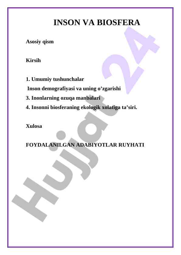 Inson va biosfera: ekologik ta'sirlar va demografiya