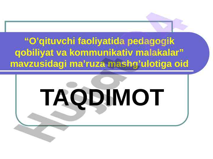 O’qituvchi faoliyatidagi pedagogik qobiliyatlar