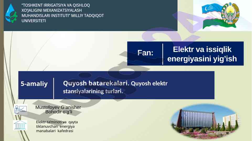 Quyosh elektr stansiyalarining turlari va texnologiyalari