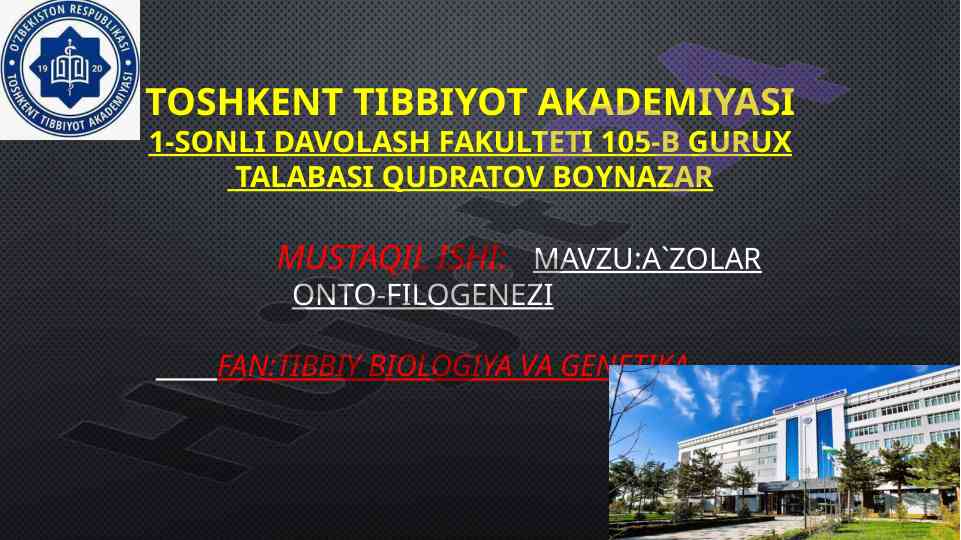 A'zolar onto-filogenezi va tibbiy biologiya