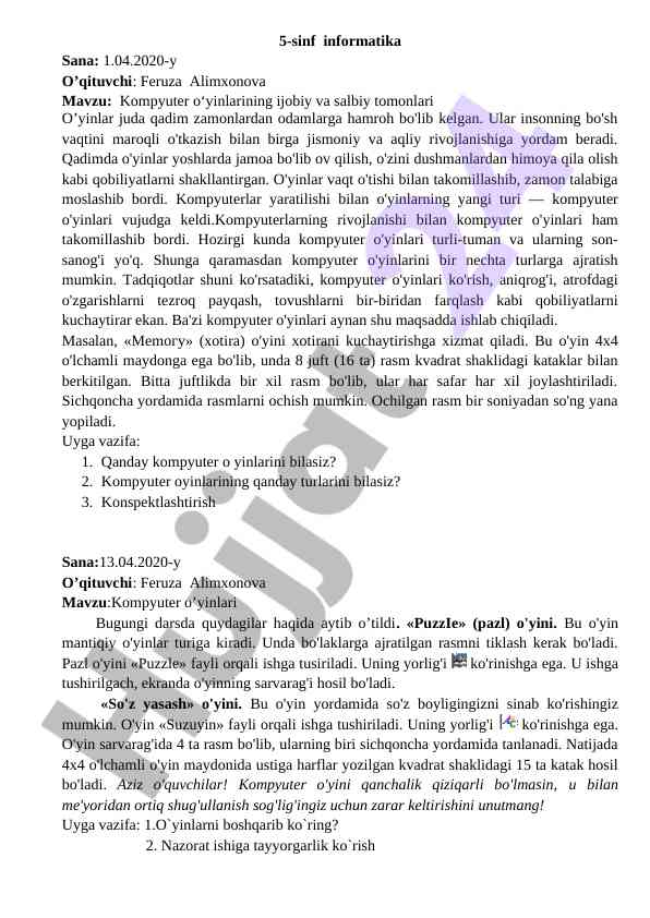 Kompyuter o’yinlarining ijobiy va salbiy tomonlari