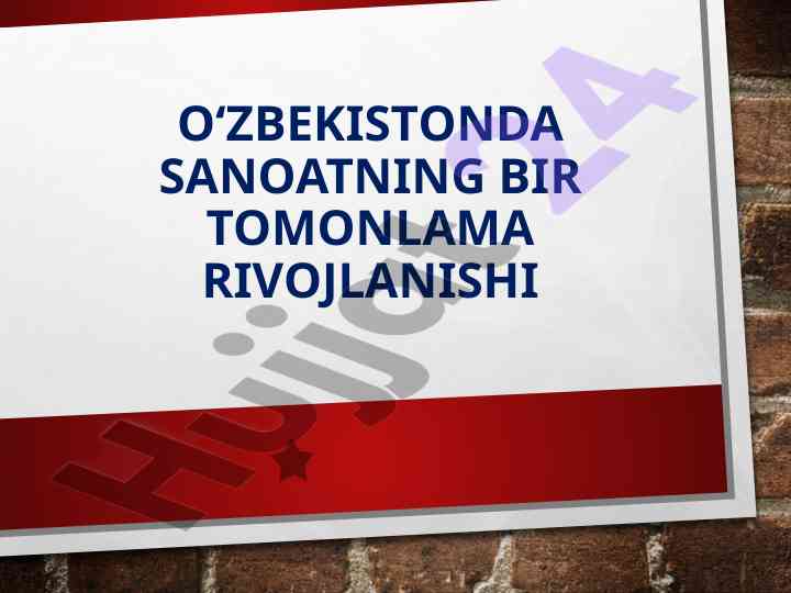 O‘zbekistonda sanoat rivojlanishi va muammolari