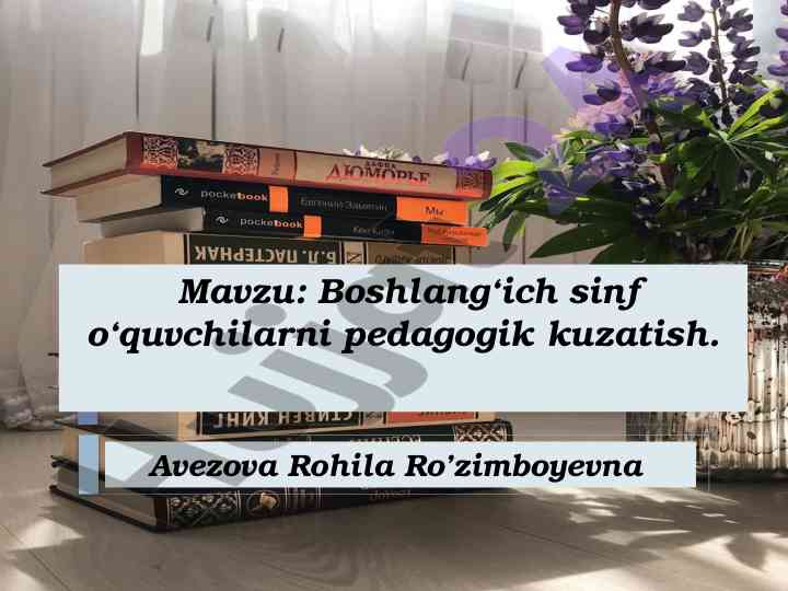 Boshlang‘ich sinf o‘quvchilarni pedagogik kuzatish