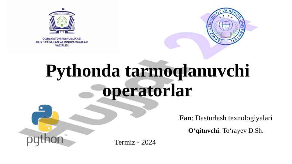 Pythonda tarmoqlanuvchi operatorlar tavsifi