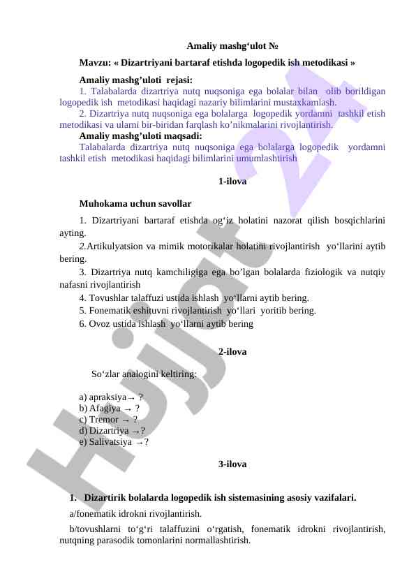 Dizartriyani bartaraf etishda logopedik ish metodikasi