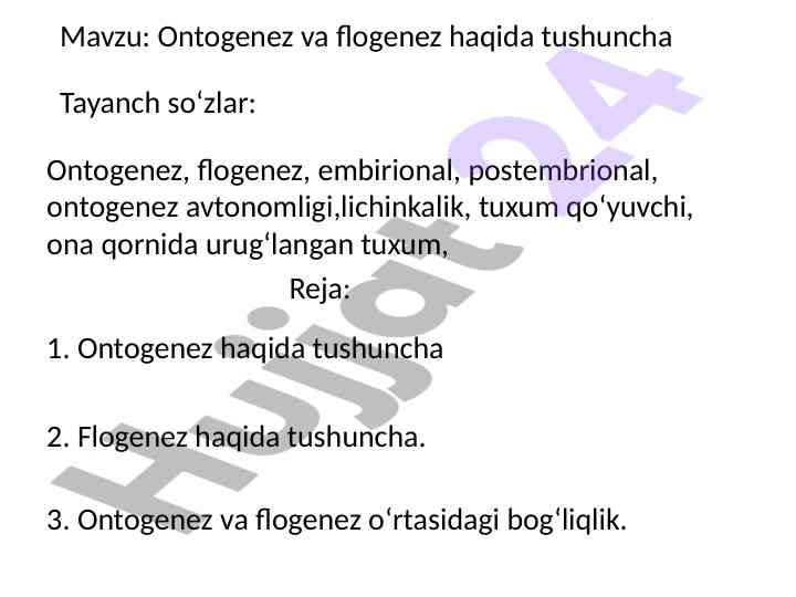 Ontogenez va flogenez haqida tushuncha