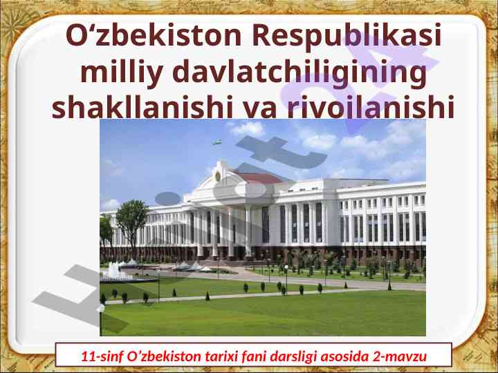 Prezidentlik institutining shakllanishi o‘zbekistonda