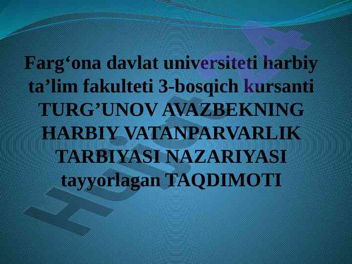 Harbiy vatanparvarlik tarbiyasi nazariyasi taqdimoti