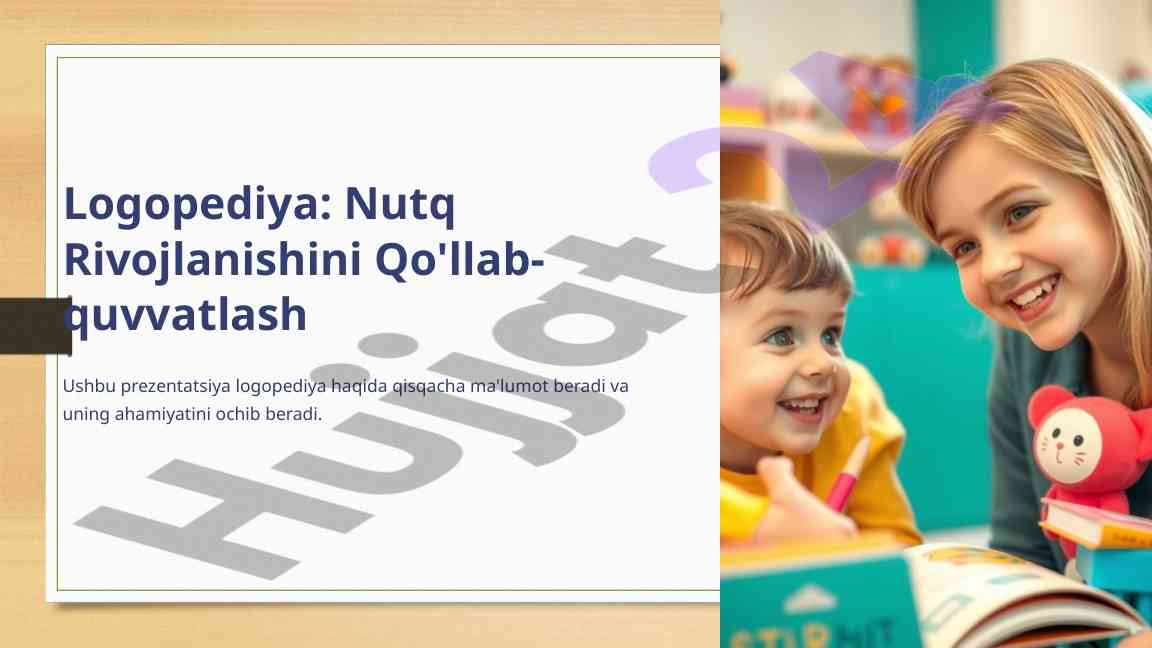 Logopediya nutq rivojlanishining ahamiyati