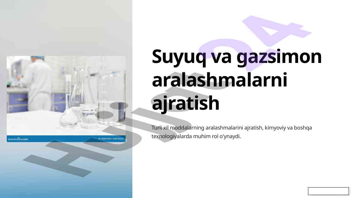 Suyuq va gazsimon aralashmalarni ajratish metodlari