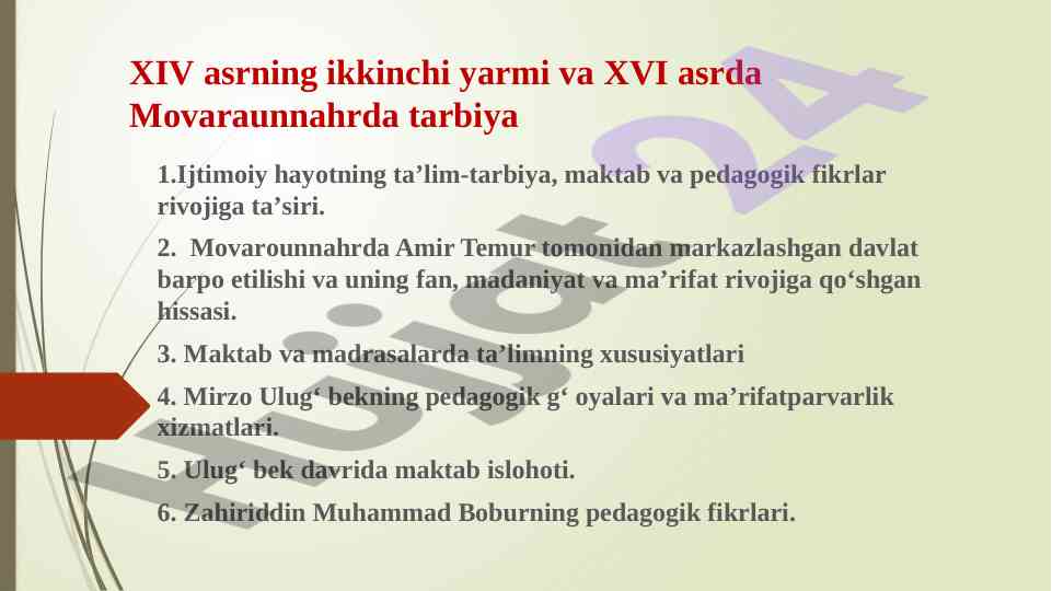 Movaraunnahrda tarbiya va ta'lim tizimidagi o'zgarishlar