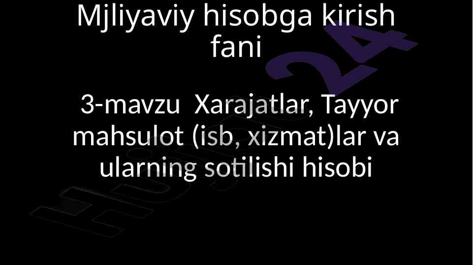Tayyor mahsulot hisobi va sotilishi fani