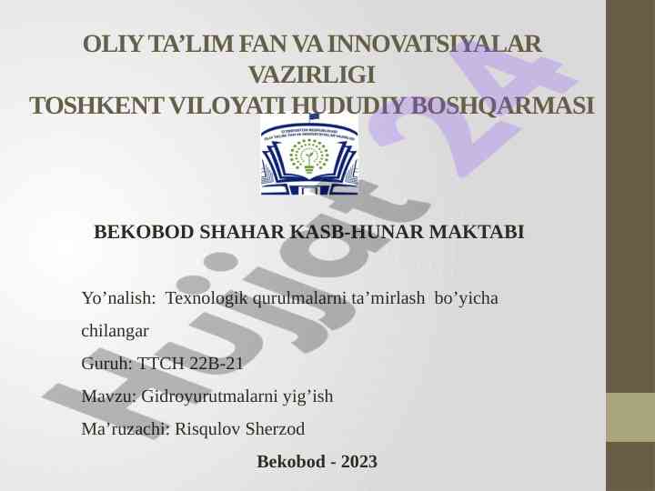 Gidroyurutmalarni yig’ish bo’yicha ma’ruza