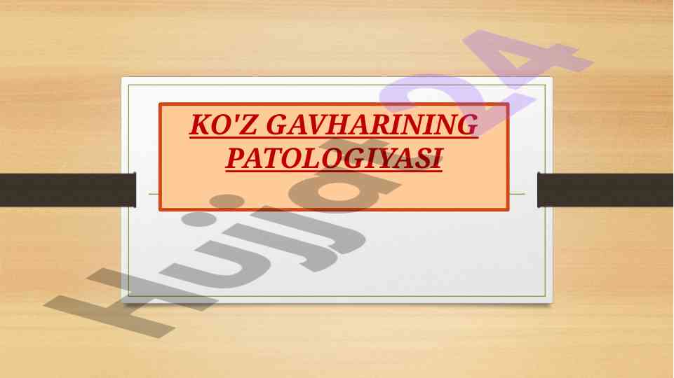 Ko'z gavharining patologiyasi va kataraktalar turlari