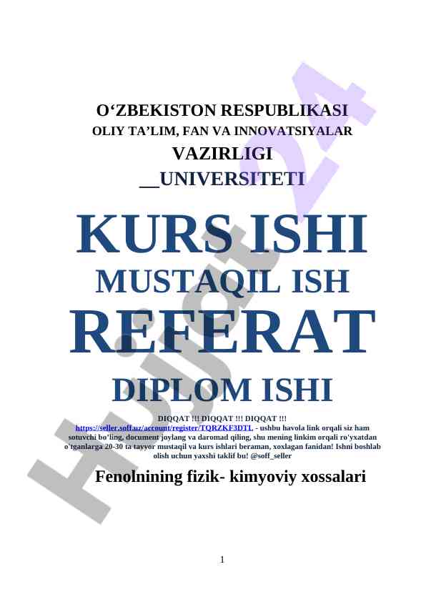 Fenolning fizik-kimyoviy xossalari bo'yicha kurs ishlari