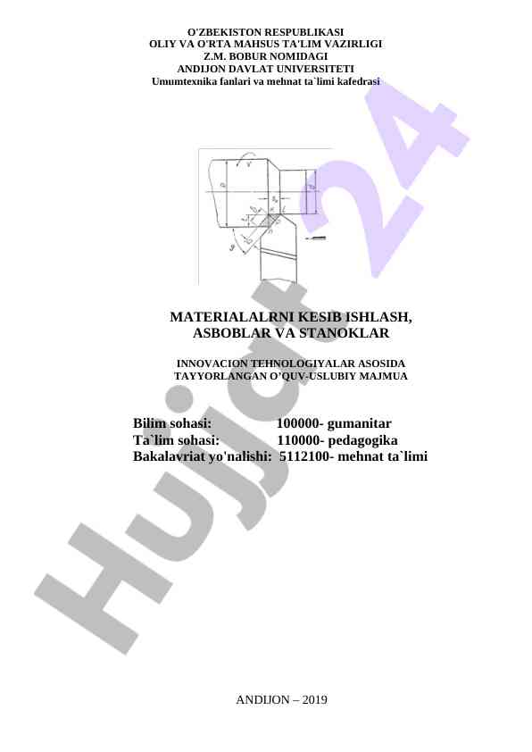 Materiallarni kesib ishlash uslublari majmui