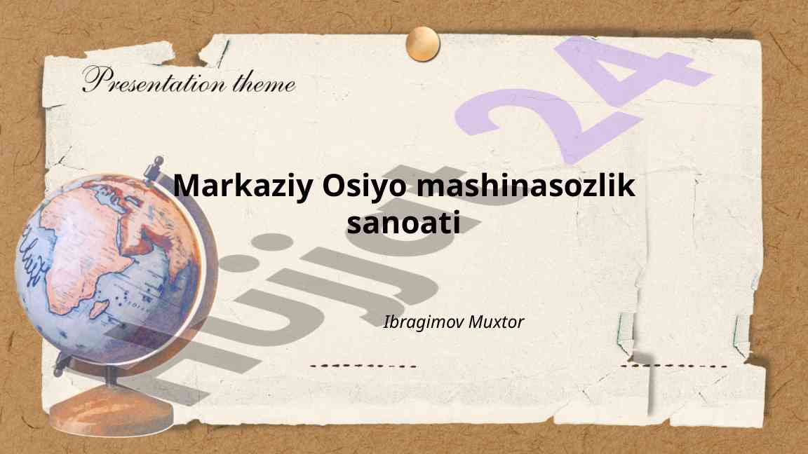 Markaziy osiyo mashinasozlik sanoatini rivojlantirish