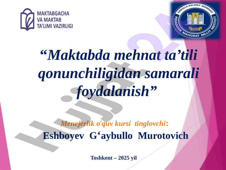 Maktabda mehnat ta’tilida qonunchilikni foydalanish