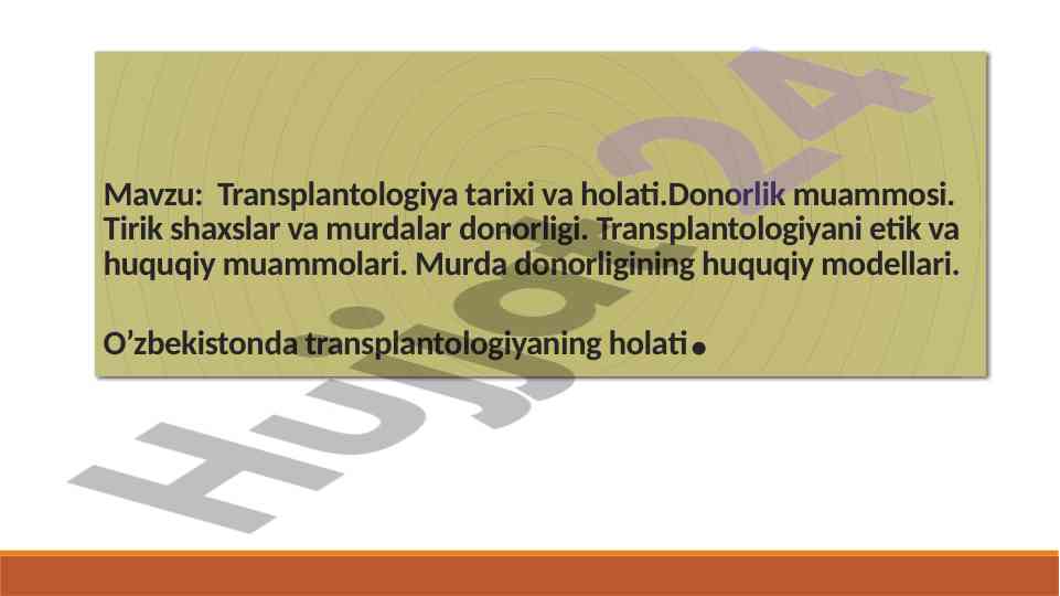 Transplantologiya tarixi va holati