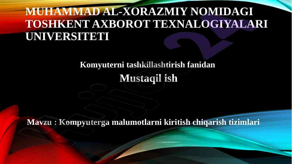 Kompyuterga ma'lumotlarni kiritish tizimlari haqida