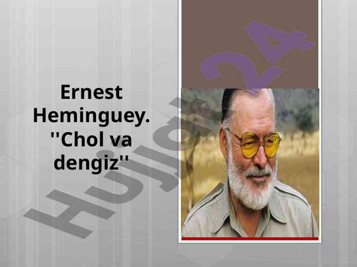 Chol va dengiz asarining tahlili va ramzlari