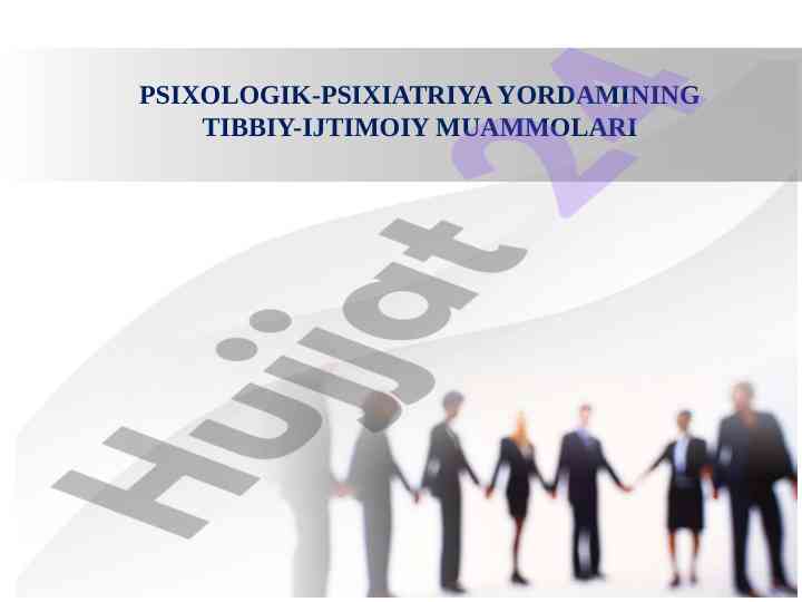 Psixologik-psihiatrik yordamning tibbiy-ijtimoiy muammolari