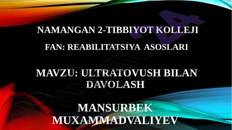 Ultratovush bilan davolashning asosiy tamoyillari