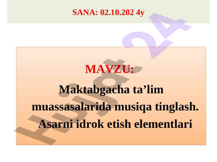 Maktabgacha ta’limda musiqa tinglash faoliyati