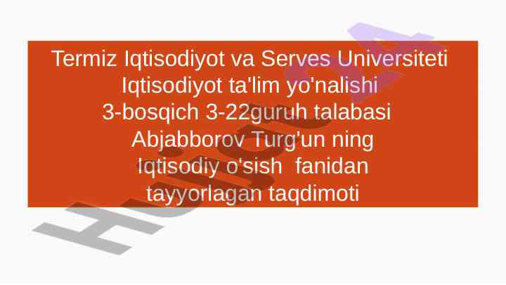 Iqtisodiy o'sish va uning asosiy sabablari