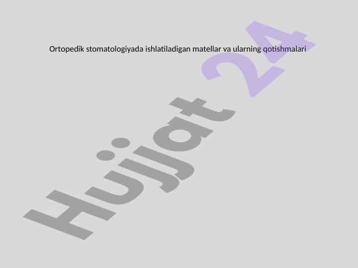Ortopedik stomatologiyada ishlatiladigan metallar