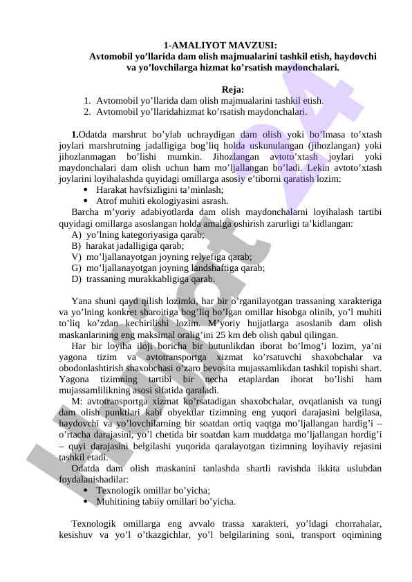 Avtomobil yo'llarida dam olish majmualari tashkil etish