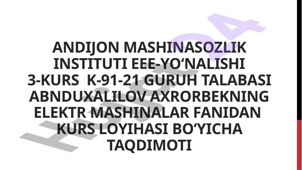 Elektr mashinalar loyihasi: asinxron motorlar taqdimoti