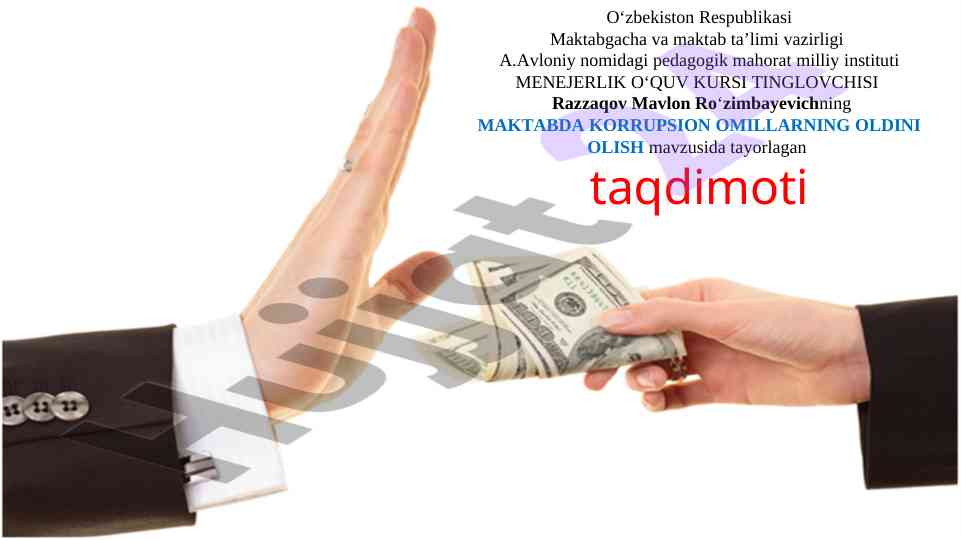 Maktabda korrupsion omillarning oldini olish taqdimoti