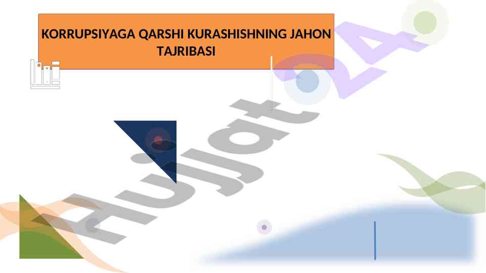 Falsafa korrupsiyaga qarshi kurashining jahon tajribasi