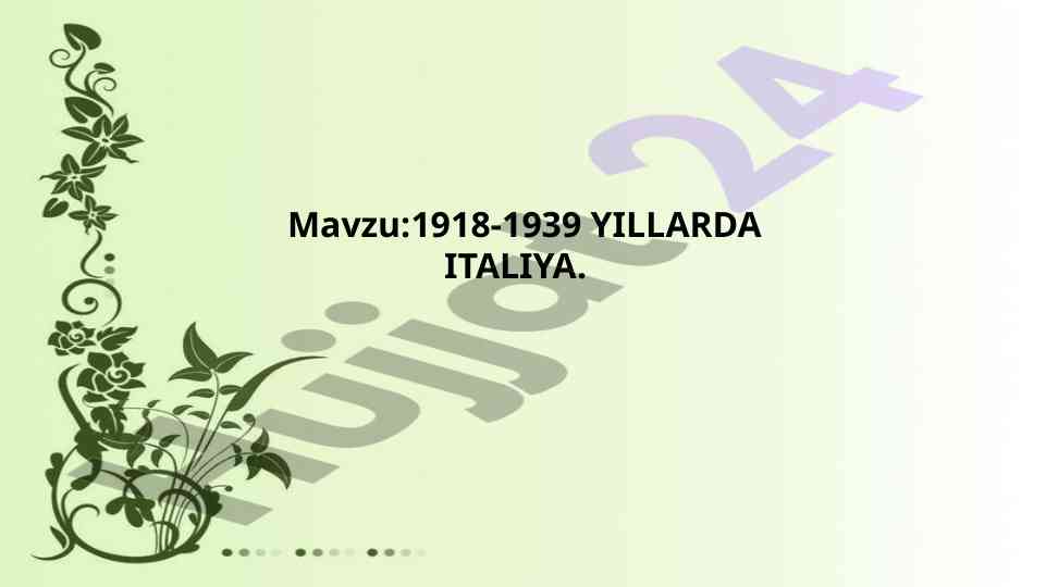 Italiyada iqtisodiy va siyosiy inqiroz 1918-1939