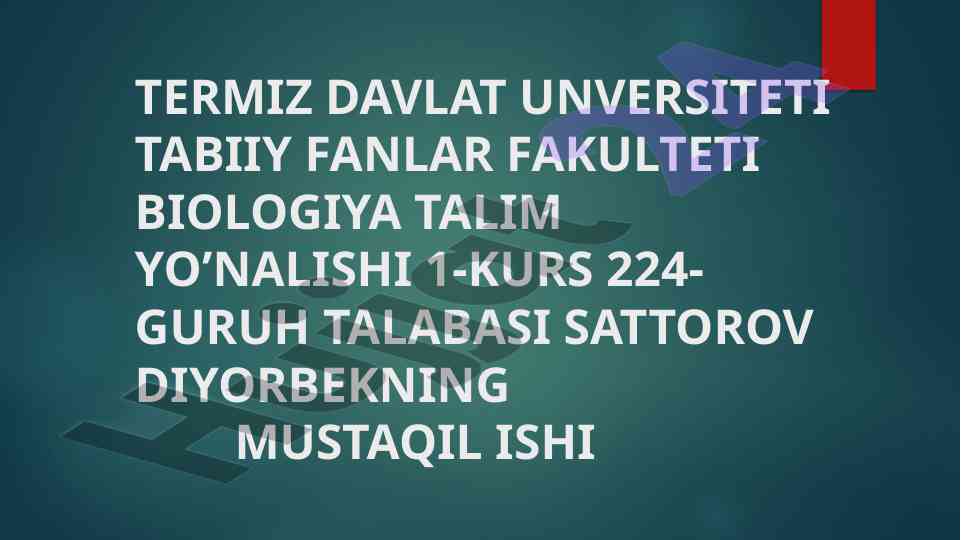 O'simlik vakillari qizil kitobi xaqida mustaqil ish